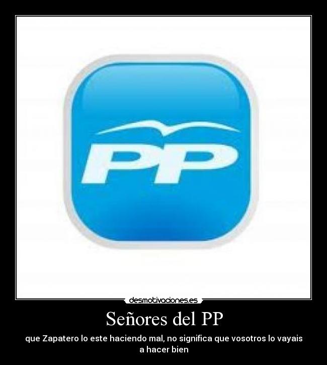 Señores del PP -