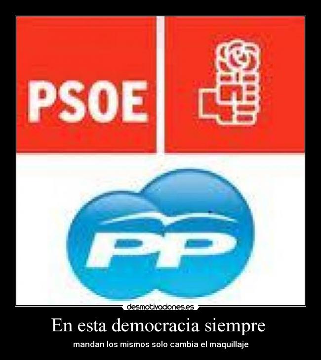 En esta democracia siempre  - 