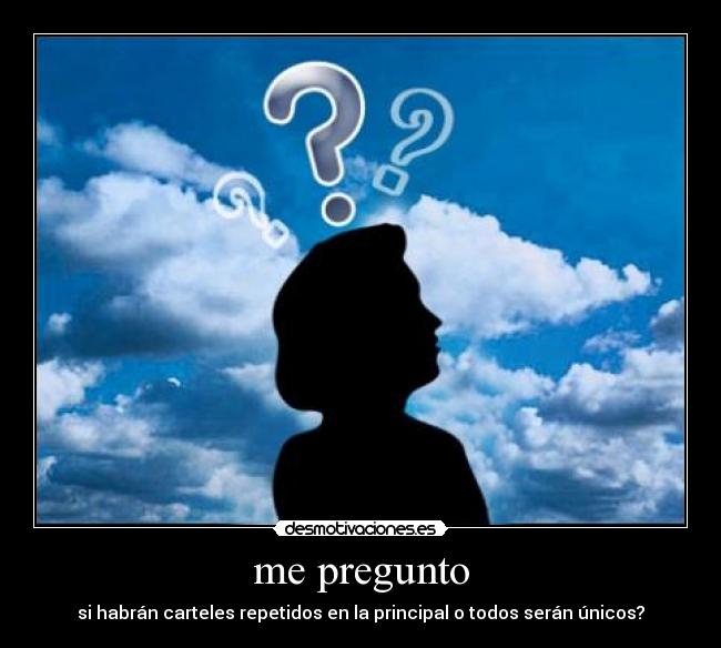 me pregunto -