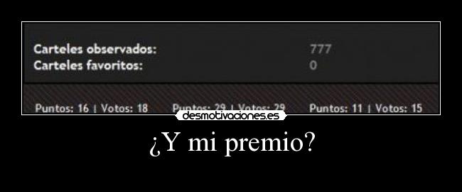 ¿Y mi premio? -