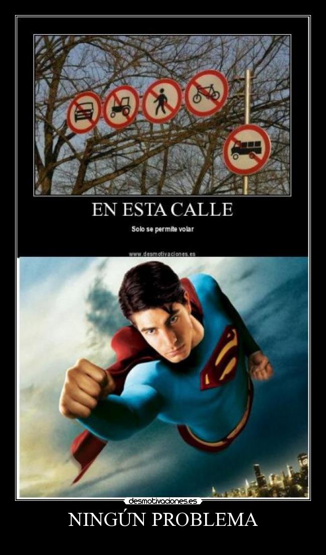 carteles superman problema volar desmotivaciones