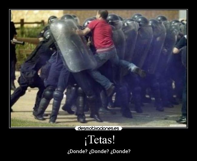 ¡Tetas! - ¿Donde? ¿Donde? ¿Donde?