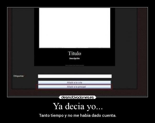 Ya decia yo... - 