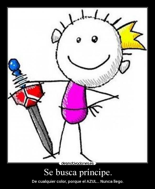 Se busca príncipe. -