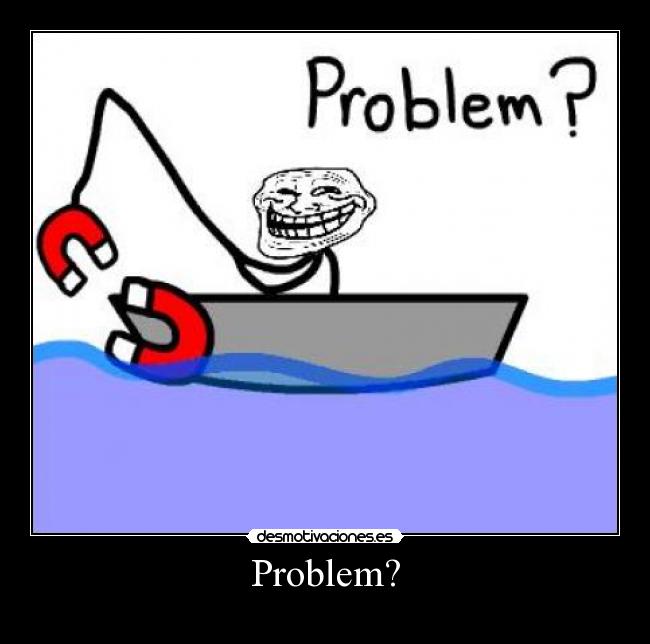 carteles problem desmotivaciones