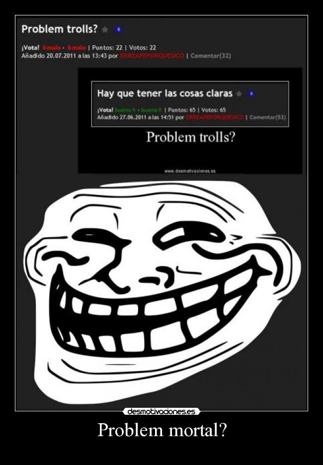 Problem mortal? - 
