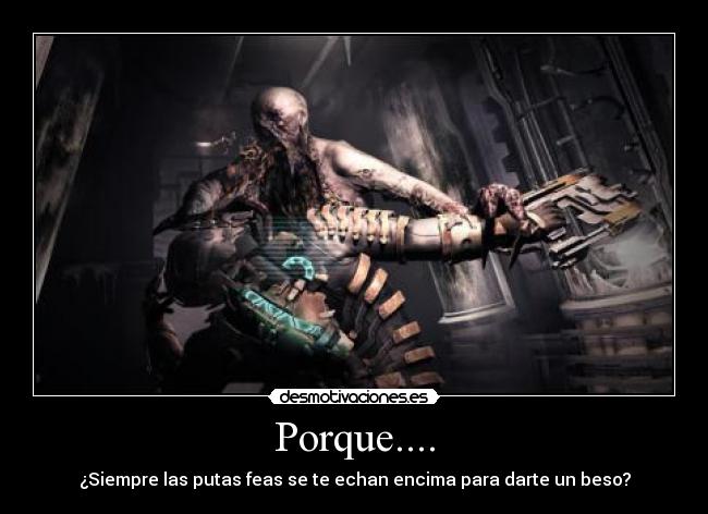 Porque.... -