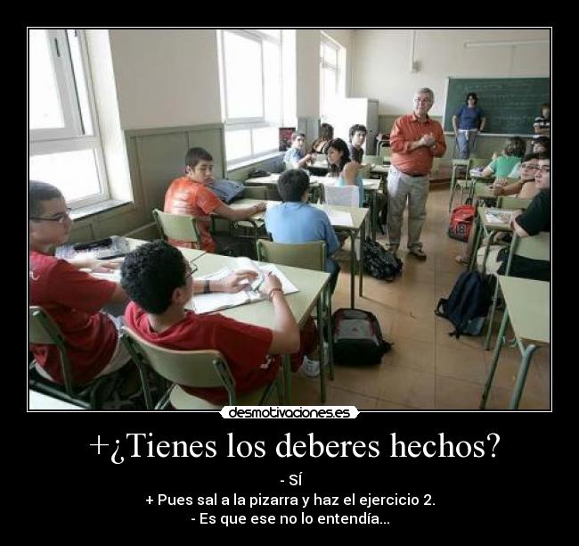 +¿Tienes los deberes hechos? -