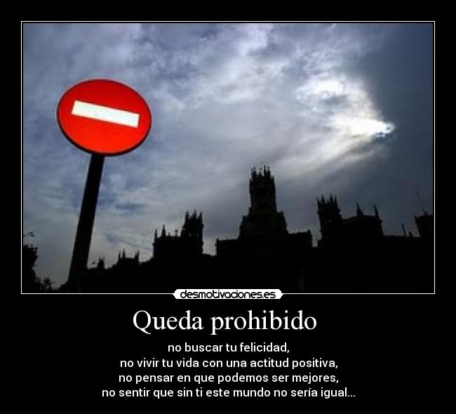 Queda prohibido  - 