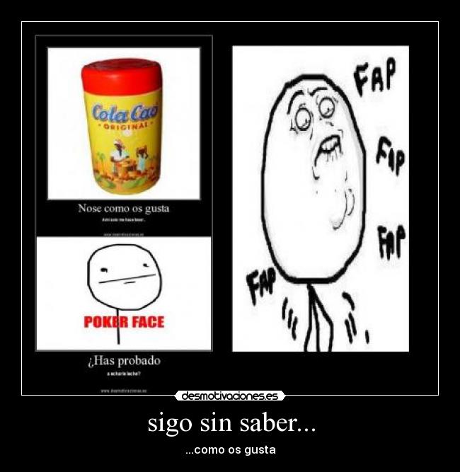 sigo sin saber... -