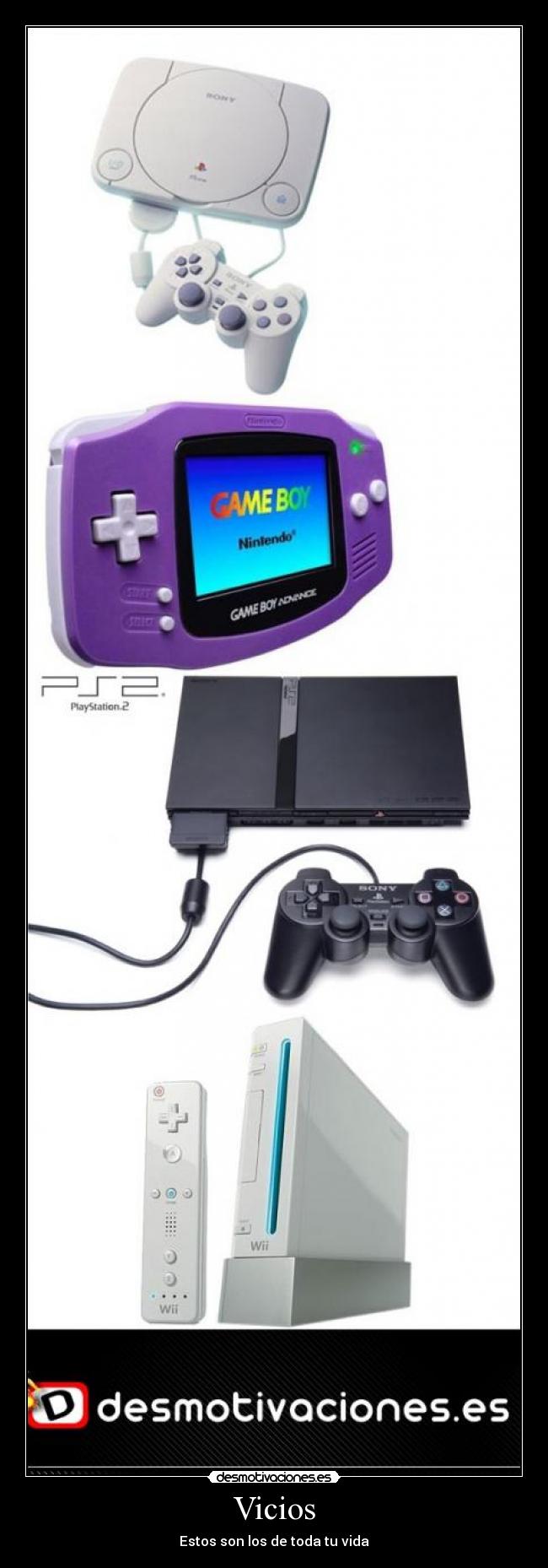 Vicios - Estos son los de toda tu vida