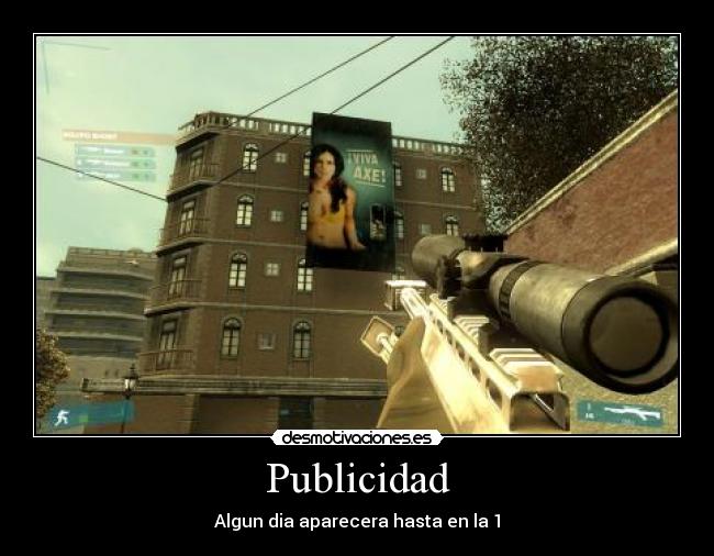 Publicidad - Algun dia aparecera hasta en la 1