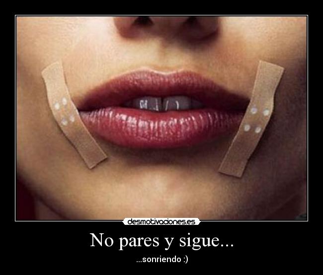 No pares y sigue... - 