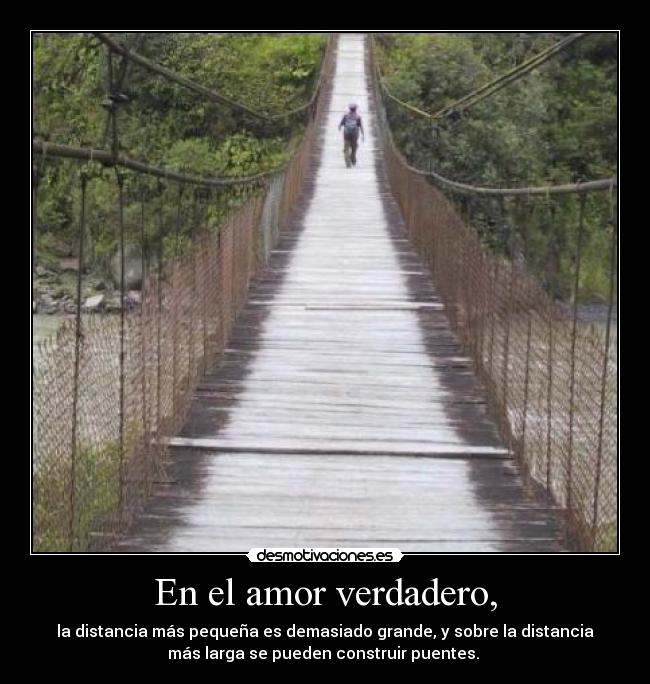 En el amor verdadero, -