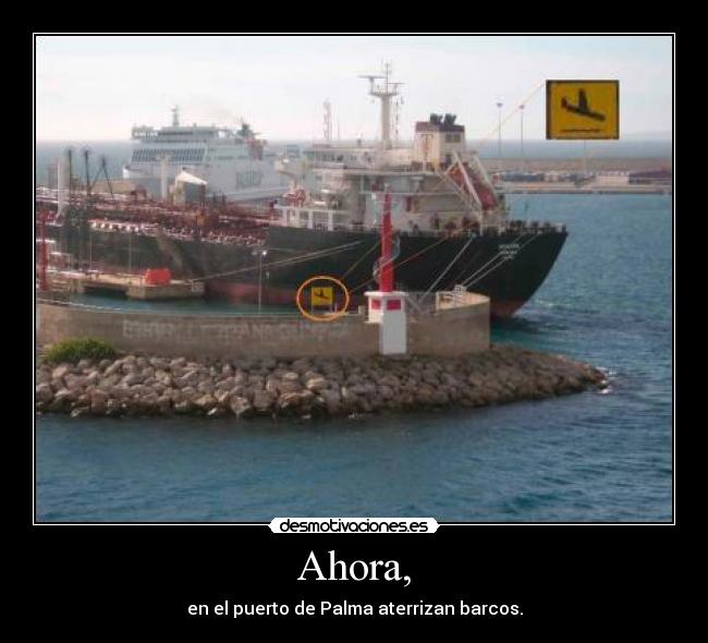Ahora, - en el puerto de Palma aterrizan barcos.