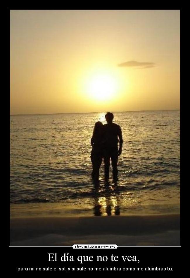 El día que no te vea,  - 