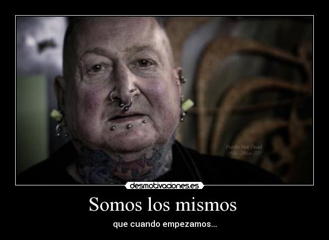 Somos los mismos  - 