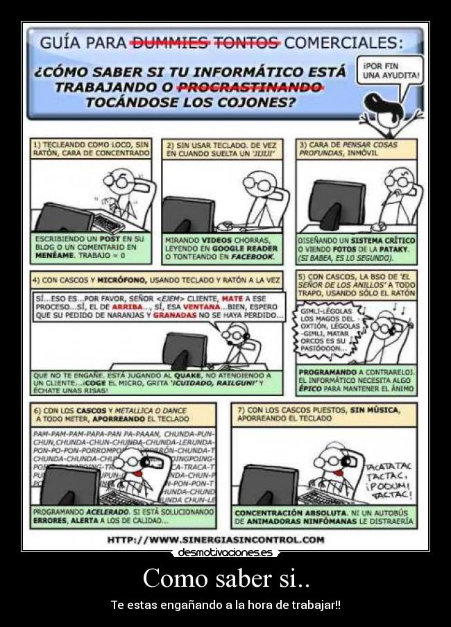 Como saber si.. - Te estas engañando a la hora de trabajar!!