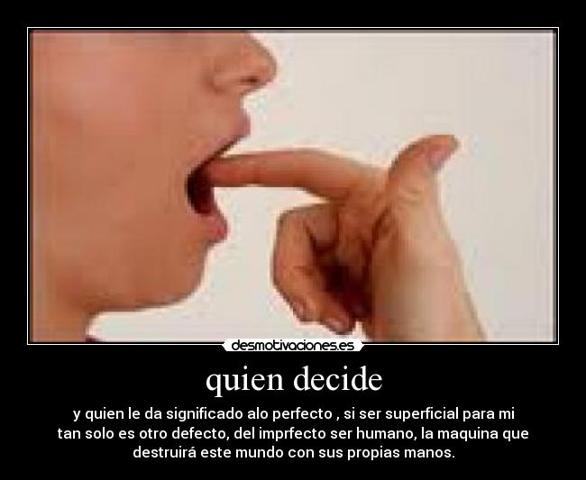 quien decide - 