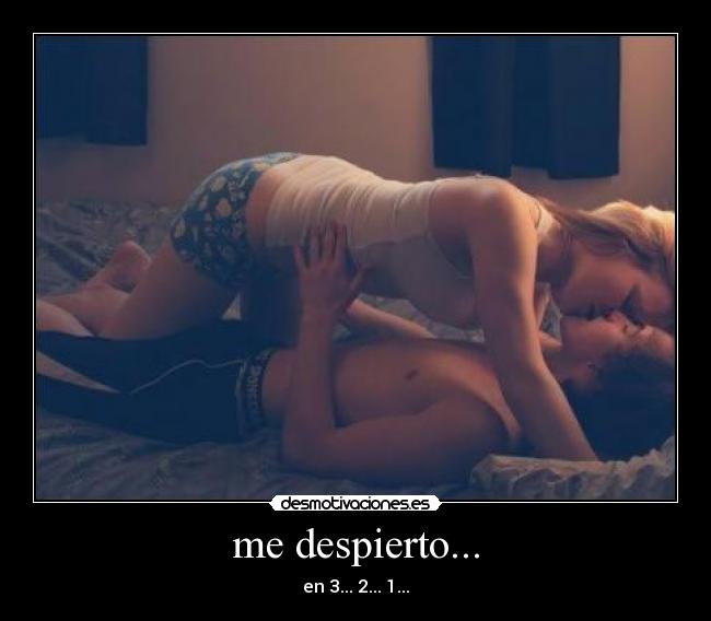 me despierto... - 