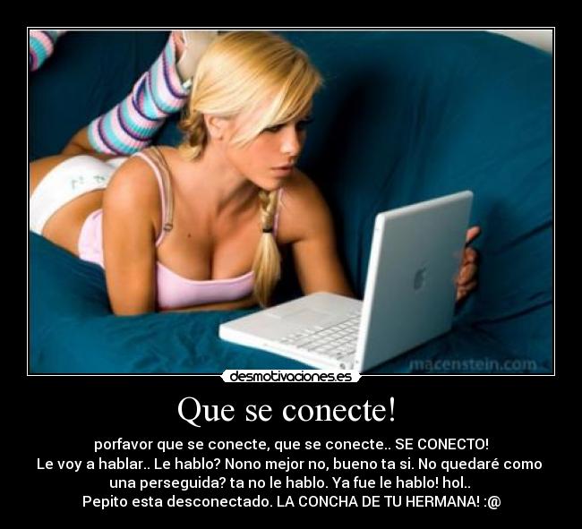 Que se conecte!  - 