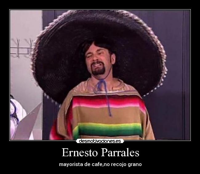 Ernesto Parrales - mayorista de cafe,no recojo grano