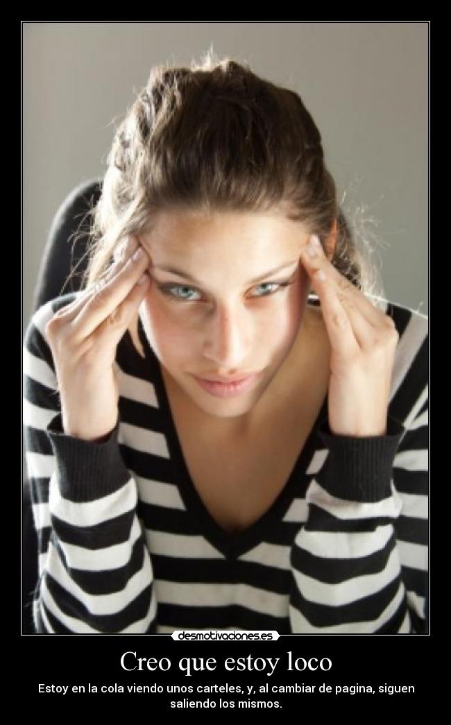 Creo que estoy loco - 