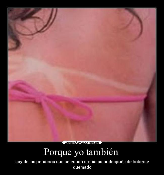 Porque yo también -