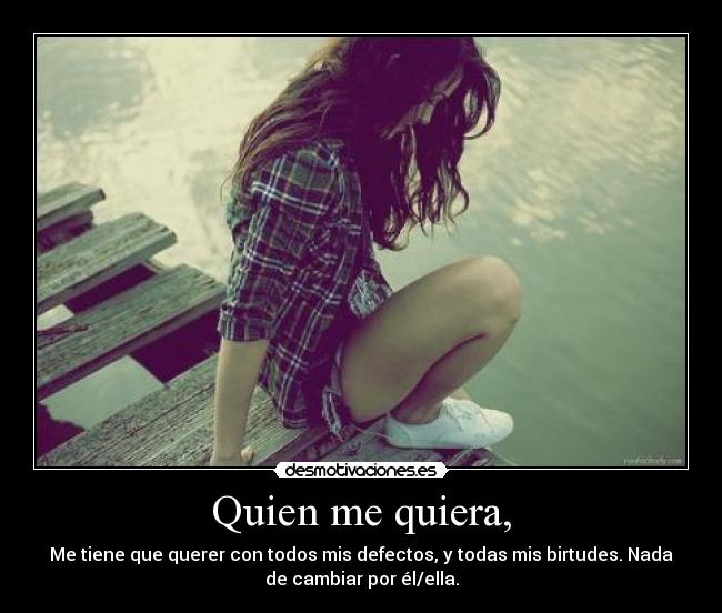 Quien me quiera, - 