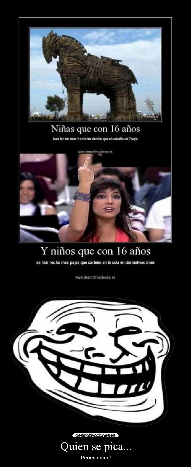 Quien se pica... - Penes come!
