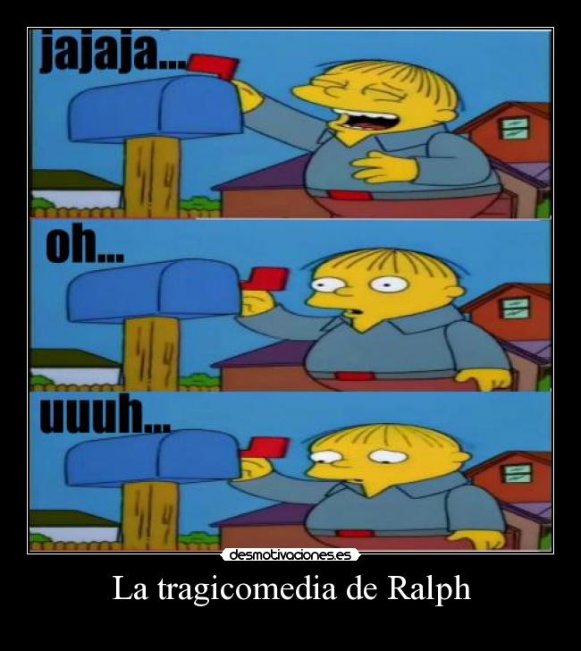 La tragicomedia de Ralph - 