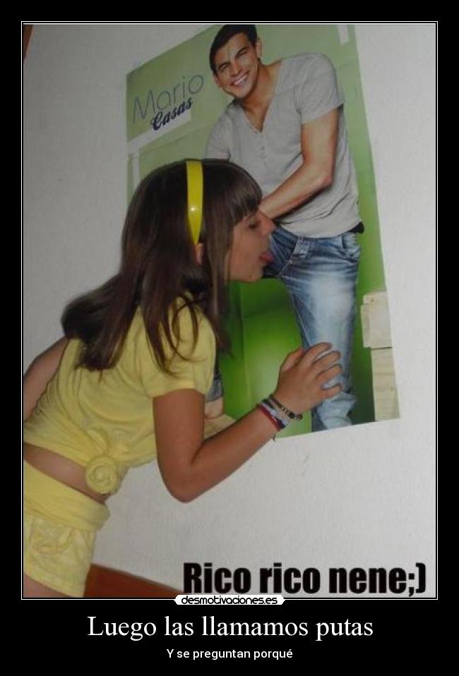Luego las llamamos putas -