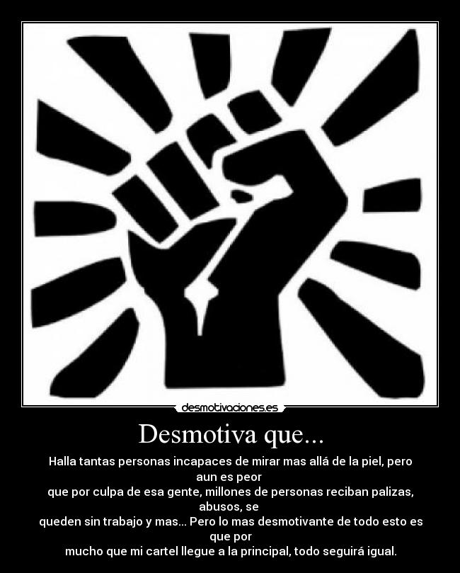 Desmotiva que... - 