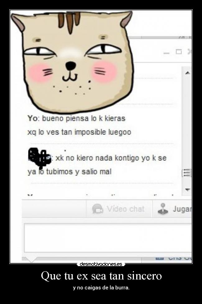 Que tu ex sea tan sincero -