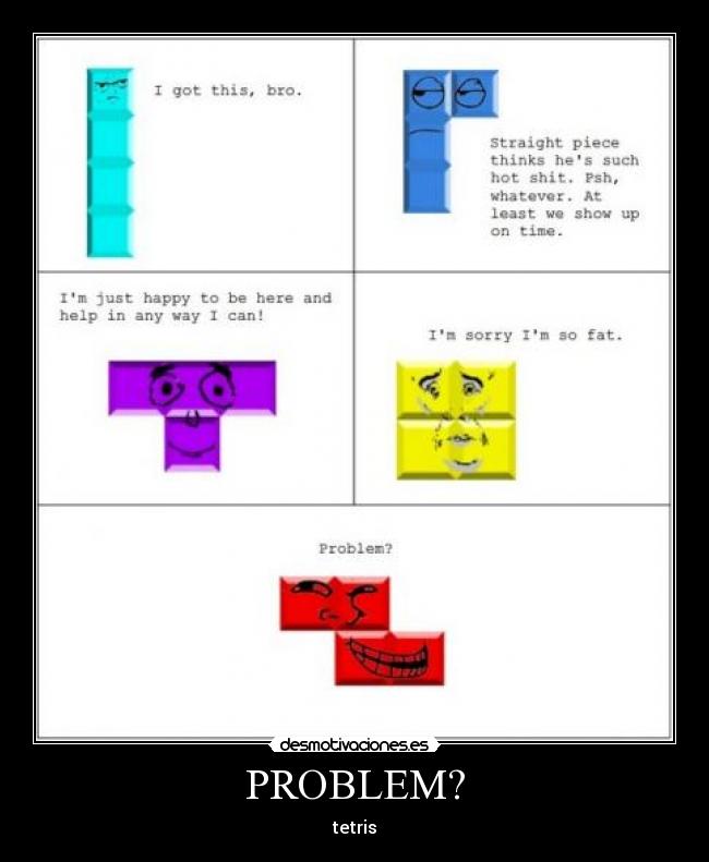PROBLEM? - tetris
