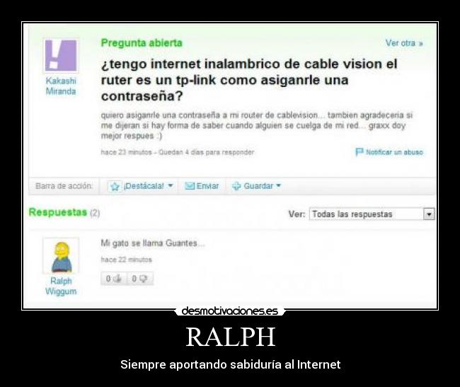 RALPH - Siempre aportando sabiduría al Internet