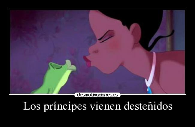 Los príncipes vienen desteñidos -