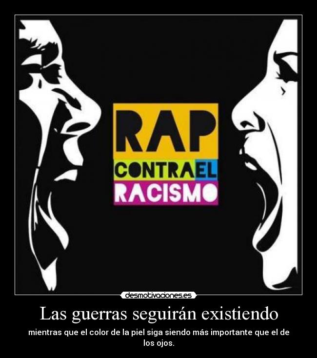 carteles rap contra racismo desmotivaciones