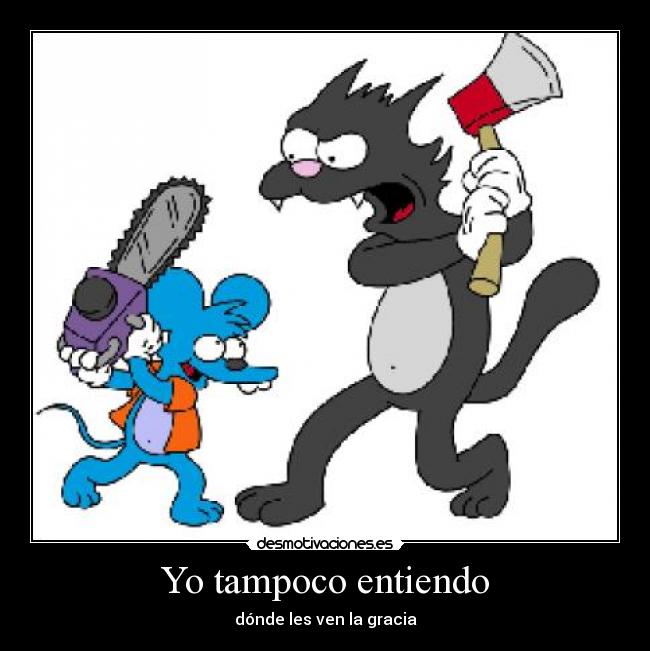 Yo tampoco entiendo - 