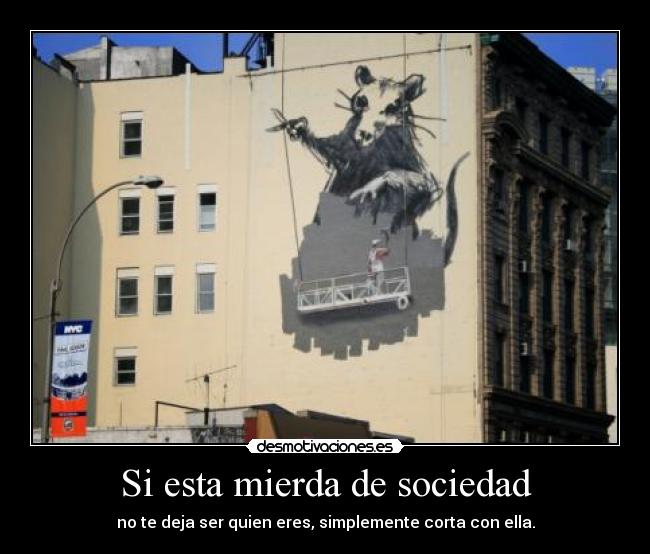 Si esta mierda de sociedad - 
