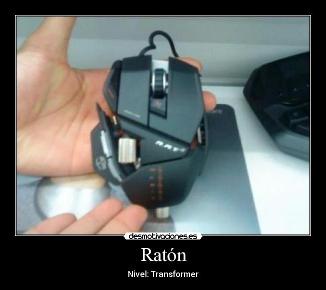 Ratón - Nivel: Transformer
