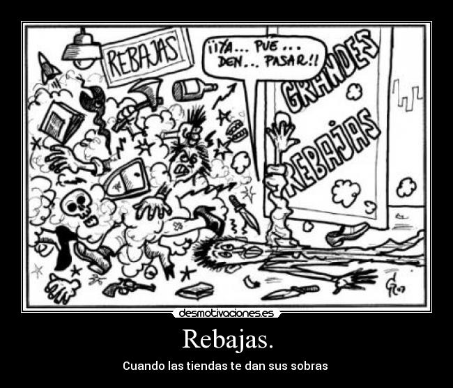 Rebajas. - Cuando las tiendas te dan sus sobras 
