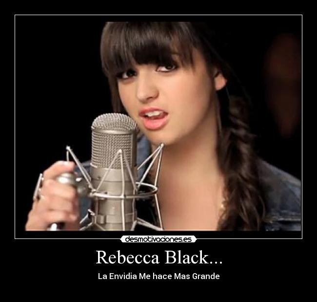 Rebecca Black... - 