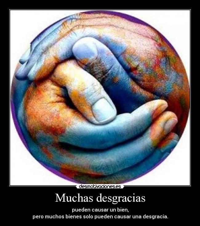 Muchas desgracias -