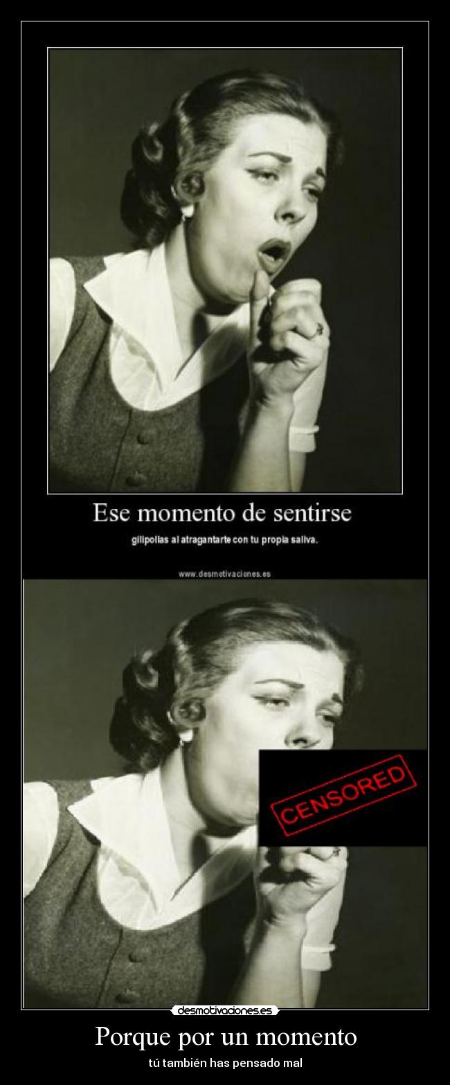 Porque por un momento -