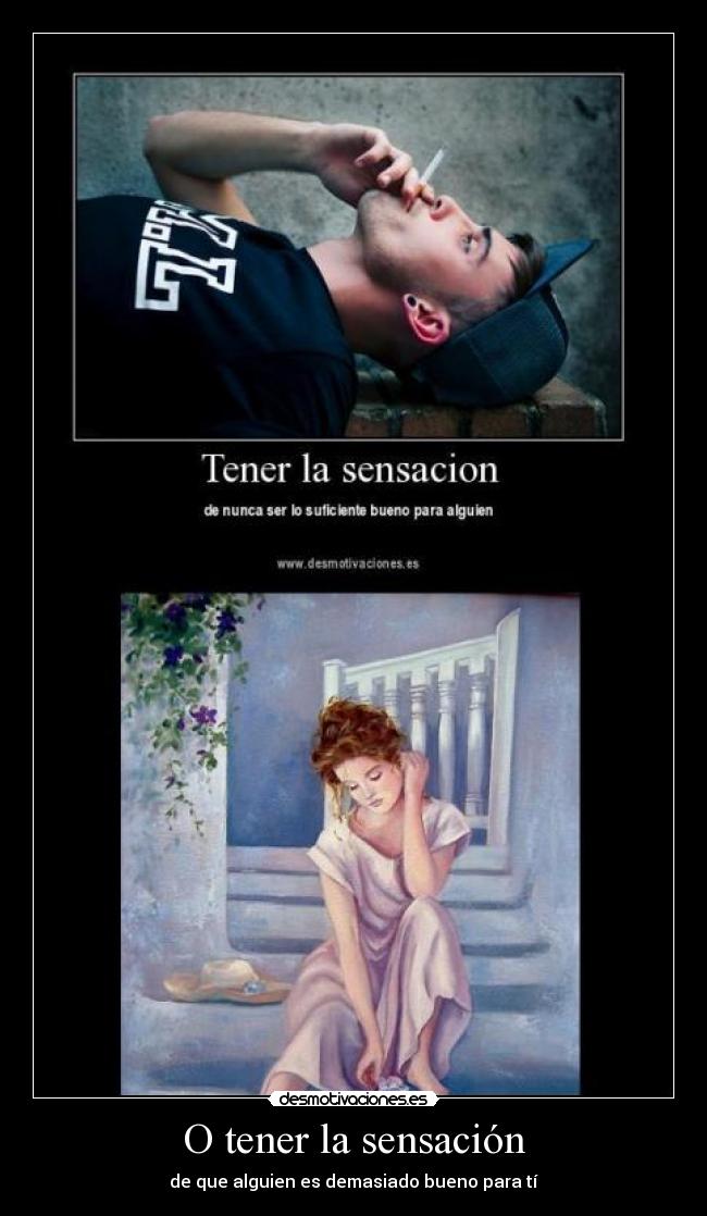 O tener la sensación -