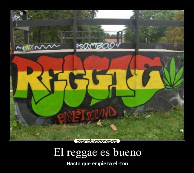El reggae es bueno - 