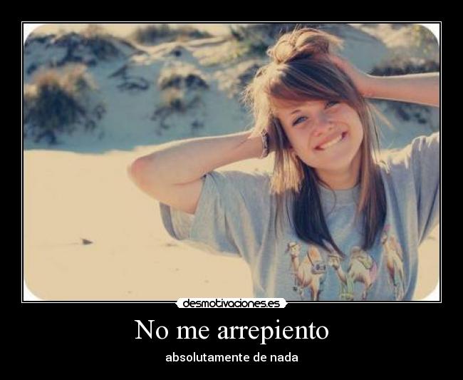 No me arrepiento -