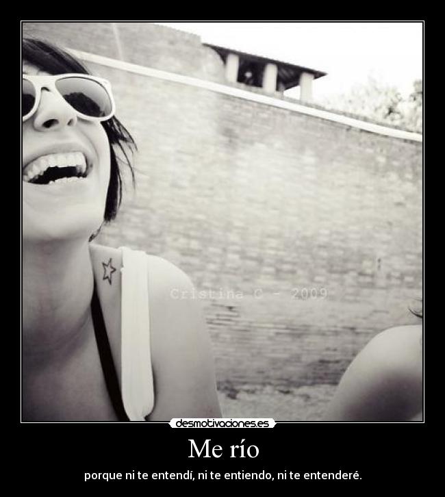Me río - 
