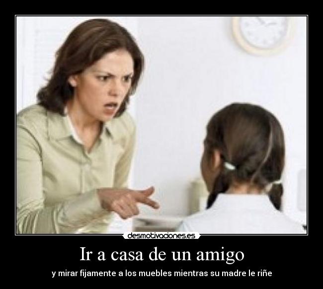 carteles casa amigo desmotivaciones